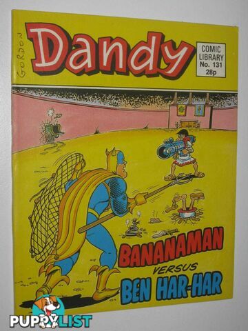 Bananaman Versus Ben Har-Har - Dandy Comic Library #131  - Author Not Stated - 1988