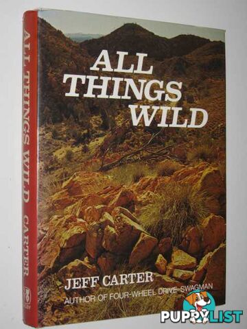 All Things Wild  - Carter Jeff - 1977