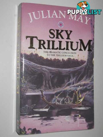 Sky Trillium - World of the Three Moons Series  - May Julian - 1997