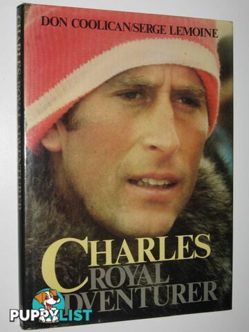 Charles: Royal Adventurer  - Coolican Don & Lemoine, Serge - 1978