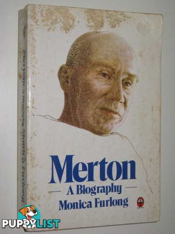 Merton : A Biography  - Furlong Monica - 1982