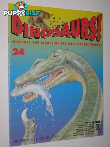 Discover The Giants Of The Prehistoric World - Dinosaurs! Series #24  - Author Not Stated - 1993