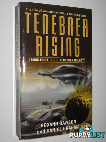 Tenebrea Rising - Tenebrea Trilogy #3  - Dawson Roxann & Graham, Daniel - 2002