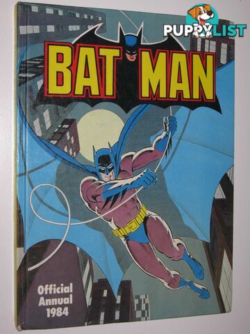 Batman Official Annual 1984  - Author Not Stated - 1983