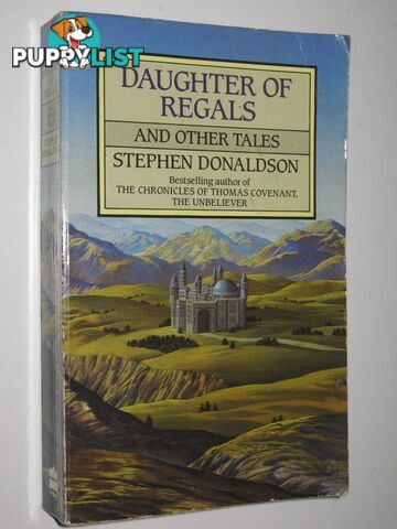 Daughter of Regals and Other Tales  - Donaldson Stephen R. - 1994