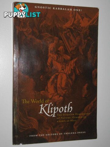 Gnostic Kabbalah 1: The World of Klipoth  - Thelma Press - 2007