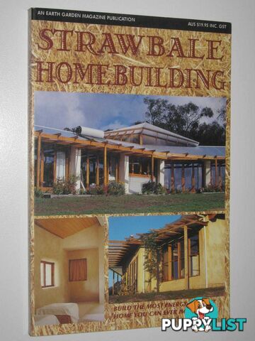 Strawbale Homebuilding  - Gray Alan & Hall, Anne - 2000