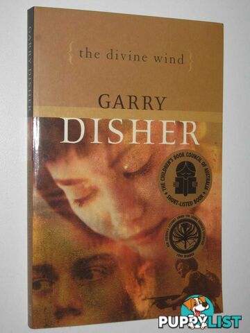 The Divine Wind  - Disher Garry - 2002