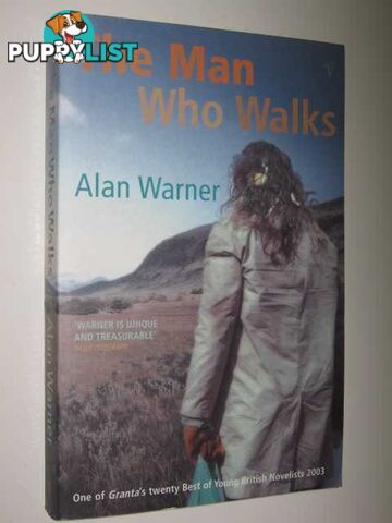 The Man Who Walks  - Warner Alan - 2003