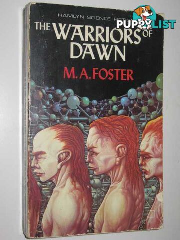 The Warriors of Dawn  - Foster M. A. - 1979