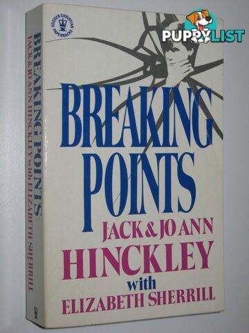 Breaking Points  - Hinckley Jack + Jo ann - 1986