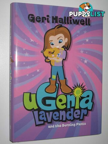 Ugenia Lavender and the Burning Pants  - Halliwell Geri - 2008