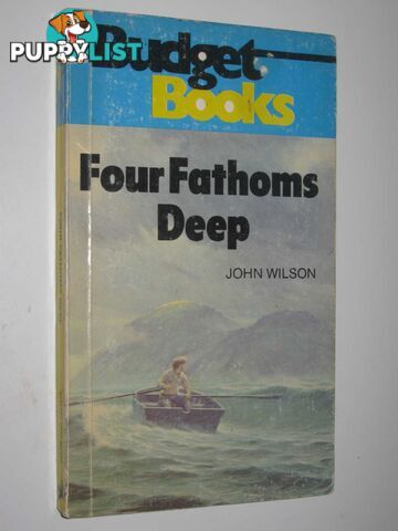 Four Fathoms Deep  - Wilson John - 1980