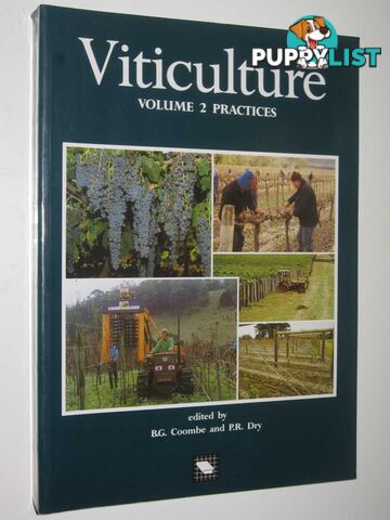 Viticulture Volume 2 : Practices  - Coombe B. G. & Dry, P. R. - 1999