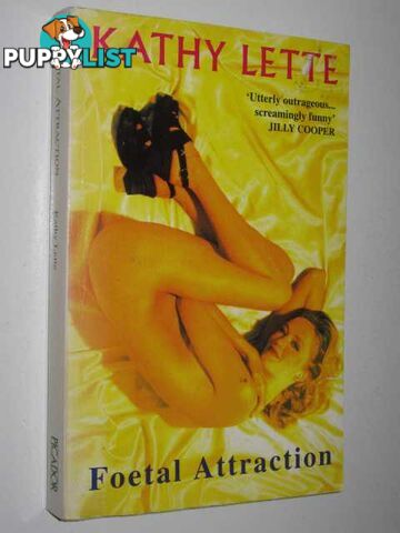 Foetal Attraction  - Lette Kathy - 1994