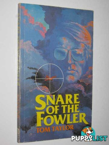 Snare of the Fowler  - Taylor Tom - 1977