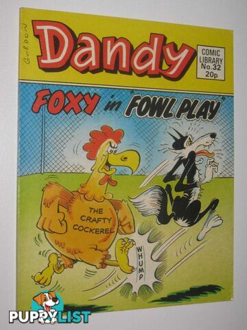 Foxy in "Fowl Play" - Dandy Comic Library #32  - Author Not Stated - 1984