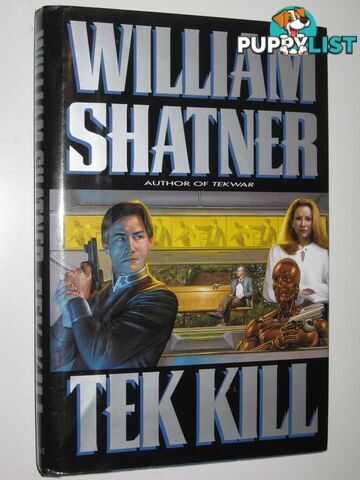 Tek Kill  - Shatner William - 1996