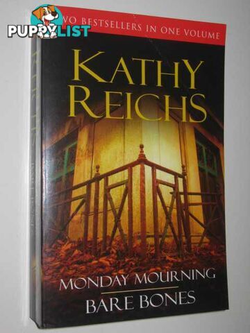 Monday Mourning + Bare Bones  - Reichs Kathy - 2007