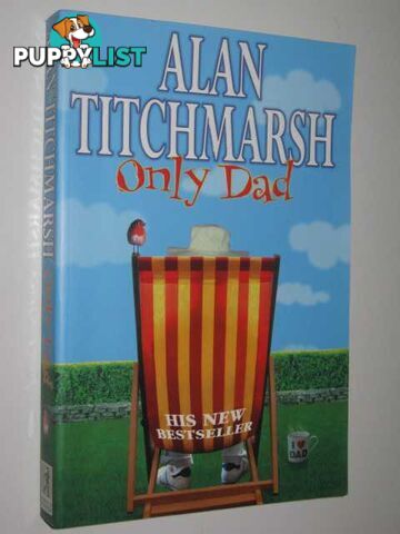 Only Dad  - Titchmarsh Alan - 2001