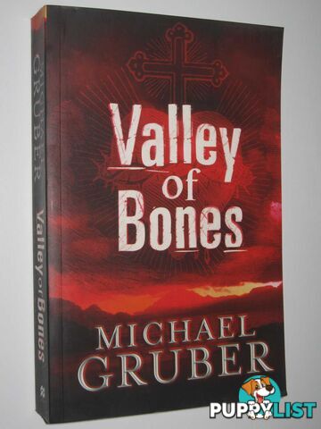 Valley of Bones  - Gruber Michael - 2005