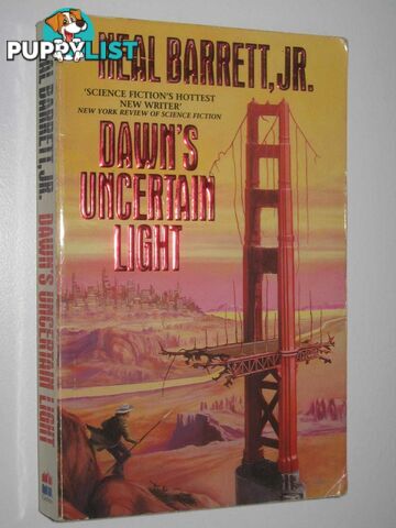 Dawn's Uncertain Light  - Barrett Neal - 1992