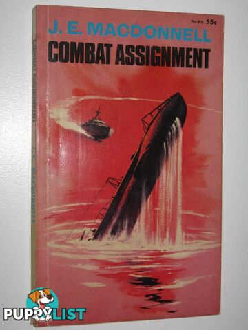 Combat Assignment  - Macdonnell J. E. - 1967