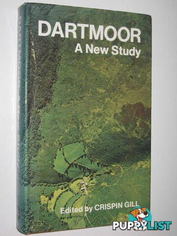 Dartmoor: A New Study  - Gill Crispin - 1970