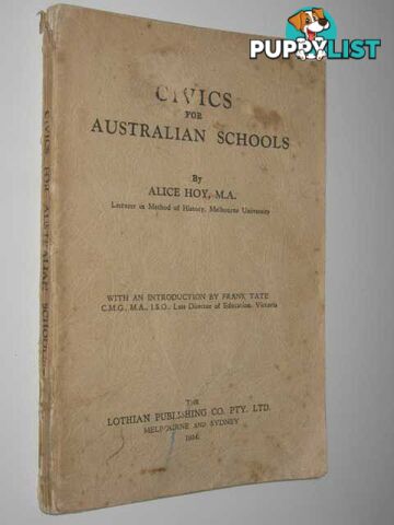 Civics for Australian Schools  - Hoy Alice - 1934