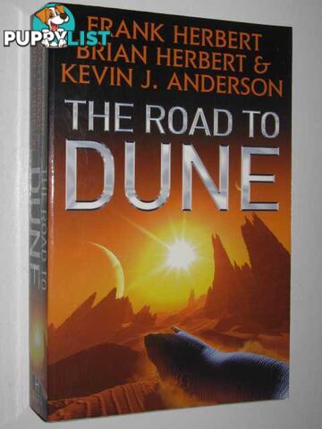 The Road to Dune  - Herbert Frank & Herbert, Brian & Anderson, Kevin J. - 2005