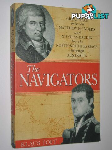 The Navigators : Flinders vs Baudin  - Toft Klaus - 2002