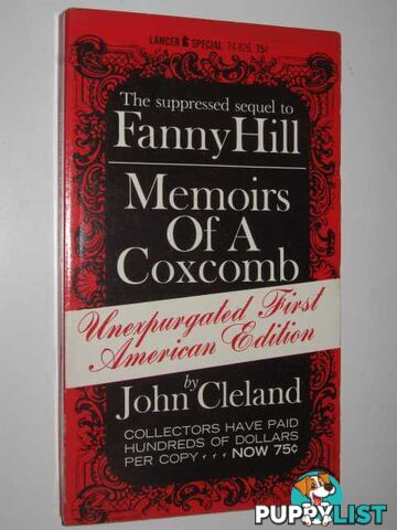 Memoirs of a Coxcomb : The Suppressed Sequel to Fanny Hill  - Cleland John - 1963