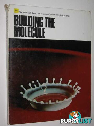 Building the Molecule : Fundamental Physics IV  - Marshall Cavendish Learning System Editors - 1969