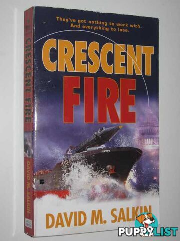 Crescent Fire  - Salkin David M. - 2007