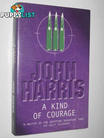 A Kind of Courage  - Harris John - 2003