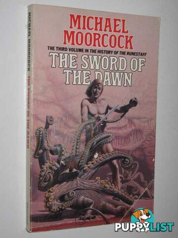 The Sword of the Dawn - History of the Runestaff Series #3  - Moorcock Michael - 1986