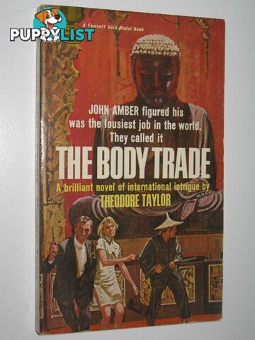 The Body Trade  - Taylor Theodore - 1968