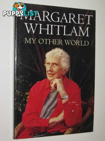 My Other World  - Whitlam Margaret - 2002