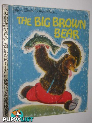 The Big Brown Bear - Little Golden Book Series  - Duplaix Georges - 1976