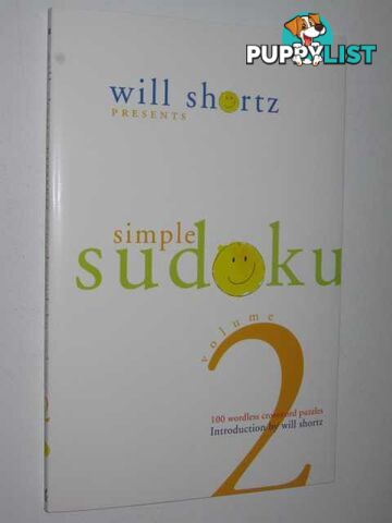 Simple Sudoku Volume 2 : 100 Wordless Crossword Puzzles  - Shortz Will - 2007