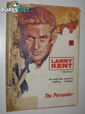 The Persuader - Larry Kent Detective Series #720  - Haring Don - No date