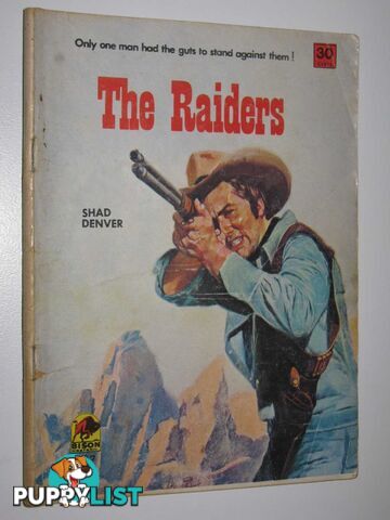 The Raiders - Bison Western Series #397  - Denver Shad - 1967