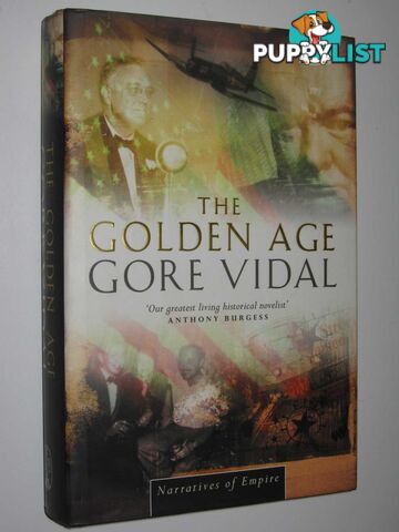 The Golden Age - Narratives of Empire Series #7  - Vidal Gore - 2000