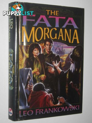 The Fata Morgana  - Frankowski Leo - 1999