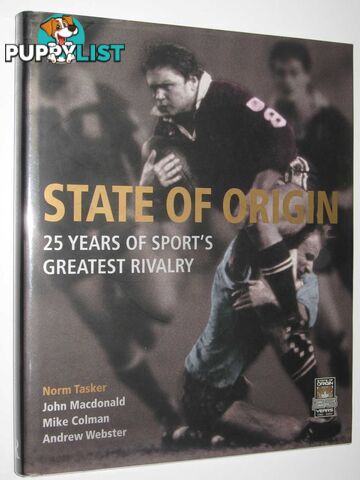 State of Origin : 25 Years of Sport's Greatest Rivalry  - Tasker Norm - 2005