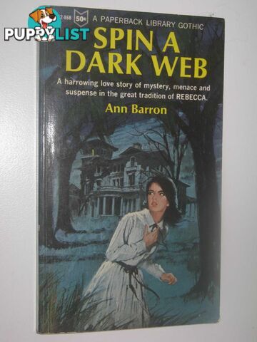 Spin a Dark Web  - Barron Ann - 1965