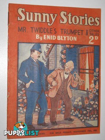 Sunny Stories No. 546 New Series : Mr Twiddle's Trumpet & Other Tales  - Blyton Enid - 1952