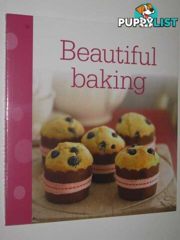 Beautiful Baking  - Author Not Stated - 2012