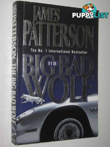 The Big Bad Wolf - Alex Cross Series #9  - Patterson James - 2003