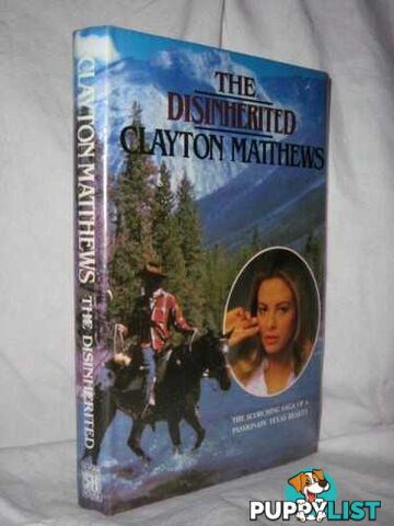 The Disinherited  - Mathews Clayton - 1988